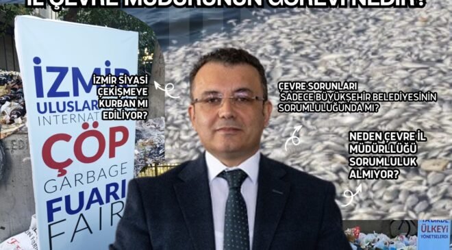 İzmir’de Çevre Krizi Büyüyor: Bürokratlar Sessiz, Siyaset Gölge mi Düşürüyor?